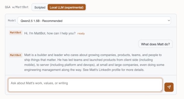 MattBot's Local LLM tab with Qwen 2.5 1.5B loaded in the browser and answering the question, What does Matt do?