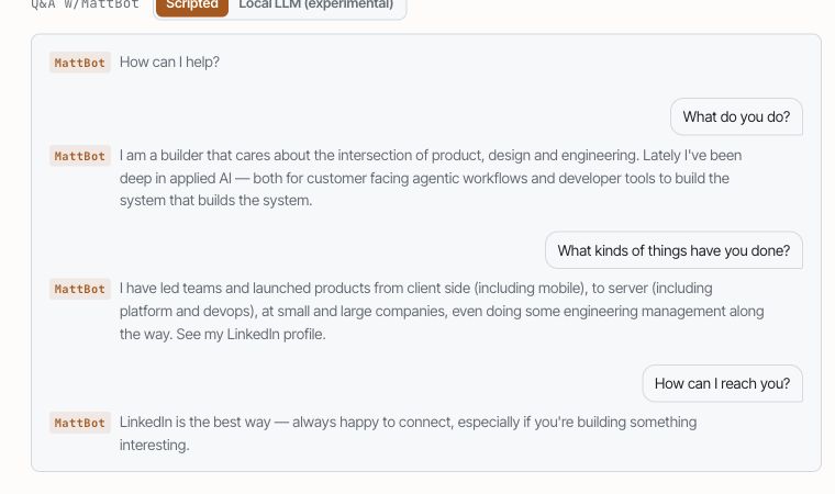 The scripted MattBot question-and-answer interface answering what Matt does, what he has done, and how to reach him.